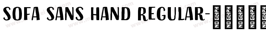 Sofa Sans Hand Regular字体转换